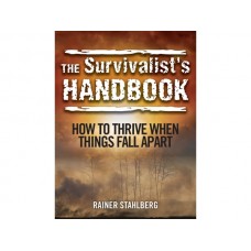 The Survivalist’s Handbook